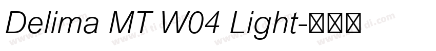 Delima MT W04 Light字体转换